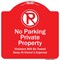 Signmission Private Property Violators Towed Away Owner Expense W/ No Parking Alum, 18" L, 18" H, RW-1818-9913 A-DES-RW-1818-9913 - alternate 1
